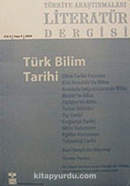 Türkiye Araştırmaları Literatür Dergisi Cilt:2 Sayı:4 2004/Türk Bilim Tarihi