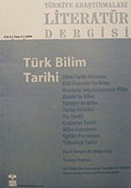 Türkiye Araştırmaları Literatür Dergisi Cilt:2 Sayı:4 2004/Türk Bilim Tarihi