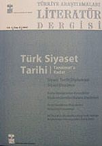 Türkiye Araştırmaları Literatür Dergisi Cilt:1 Sayı:2 2003/Türk Siyaset Tarihi - Tanzimat'a Kadar