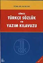 Güncel Türkçe Sözlük ve Yazım Kılavuzu (Yoğun Disk)