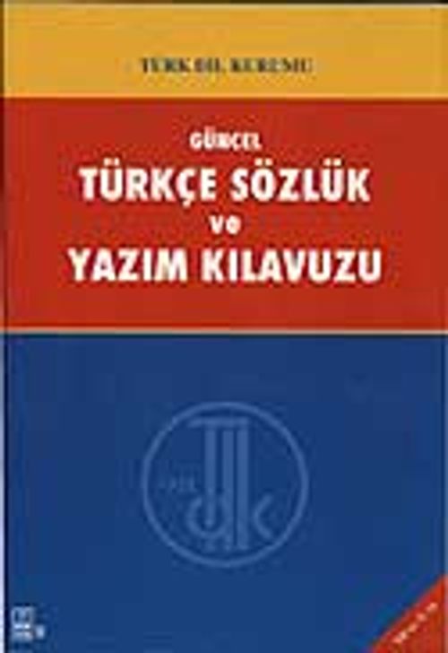 Güncel Türkçe Sözlük ve Yazım Kılavuzu (Yoğun Disk)