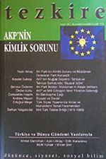 Tezkire AKP'nin Kimlik Sorunu / Sayı:41 Kasım Aralık Ocak 2005