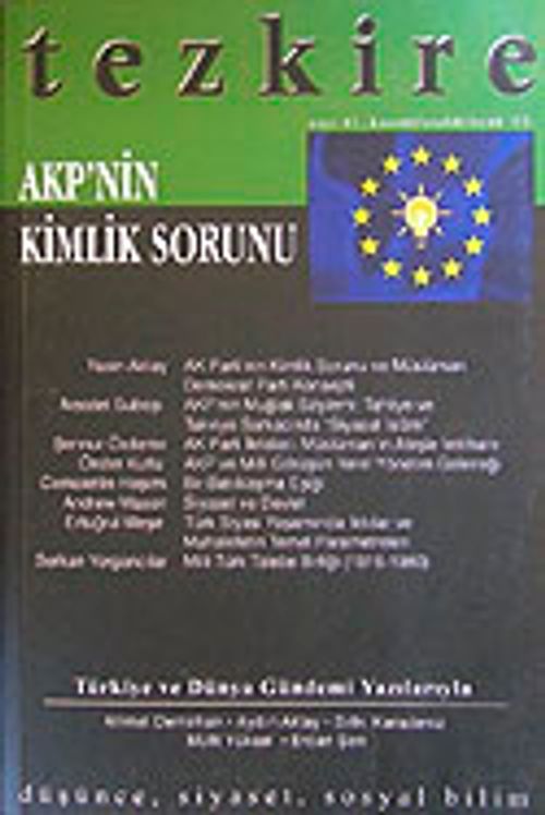 Tezkire AKP'nin Kimlik Sorunu / Sayı:41 Kasım Aralık Ocak 2005