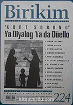 Birikim / Sayı: 224 Yıl: 2007 / Aylık Sosyalist Kültür Dergisi