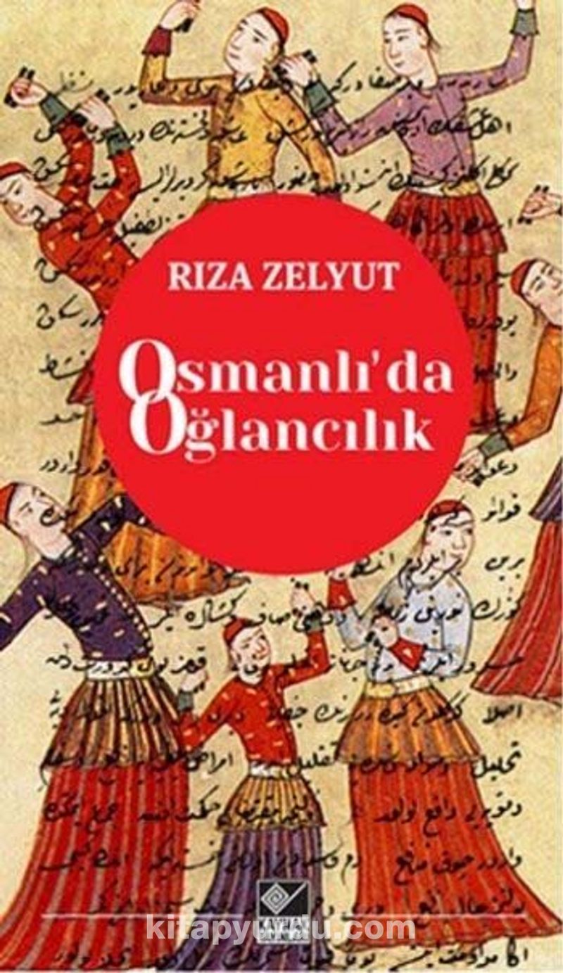osmanli da oglancilik riza zelyut kitapyurdu com