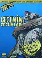 Altın Tex Sayı:50 / Gecenin Çocukları