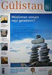 Gülistan/İlim Fikir ve Kültür Dergisi/Yıl:10/Sayı:86 Şubat 2008