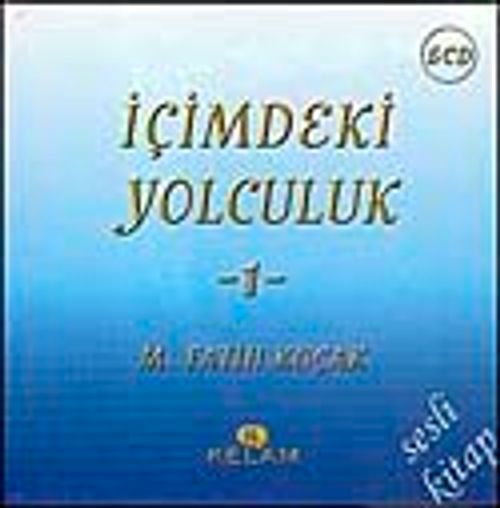 İçimdeki Yolculuk-1 (5 Cd) Sesli Kitap-M. Fatih Koçak