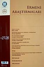 Ermeni Araştırmaları 27-28/  Üç Aylık Tarih, Politika ve Uluslararası İlişkiler Dergisi