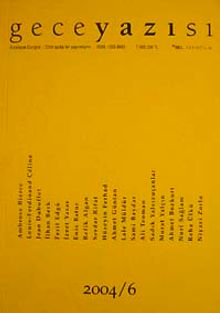 Gece Yazısı Edebiyat Dergisi 2004 / 6