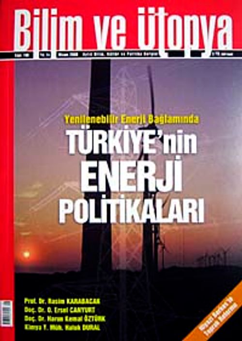 Bilim ve Ütopya Aylık Bilim, Kültür ve Politika Dergisi / Sayı:166 / Yıl:14 / Nisan