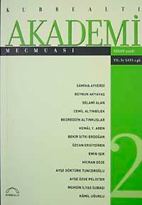 Kubbealtı Akademi Mecmuası Nisan 2008 Yıl:37 Sayı: 146