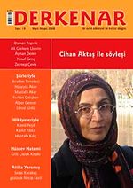 Derkenar / Yıl:5 / Sayı:19 Mart-Nisan 2008 / İki Aylık Edebiyat ve Kültür Dergisi