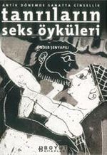 Tanrıların Seks Öyküleri & Antik Dönemde Sanatta Cinsellik