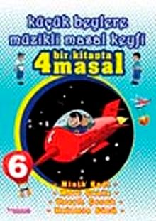 Küçük Beylere Müzikli Masal Keyfi-6 (Cd Ekli)