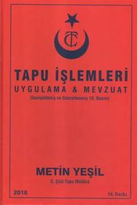 Tapu İşlemleri & Uygulama-Mevzuat