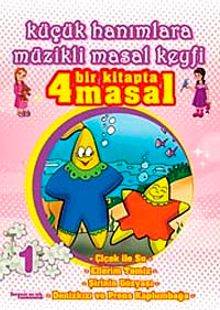 Küçük Hanımlara Müzikli Masal Keyfi-1 (Cd Ekli)