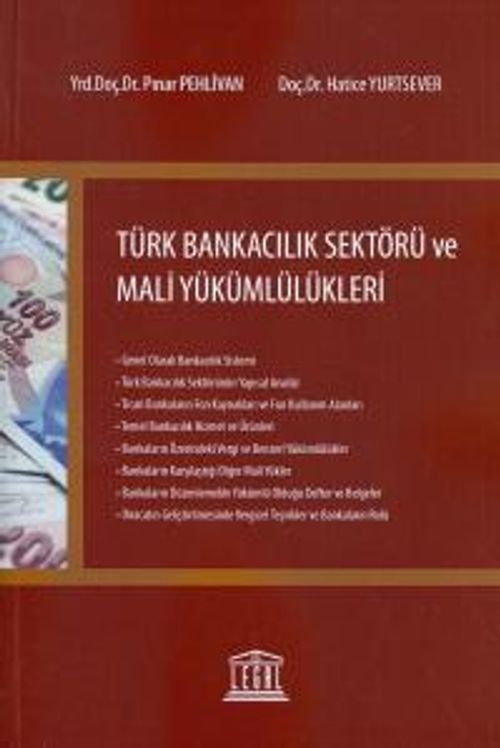 Türk Bankacılık Sektörü ve Mali Yükümlülükleri