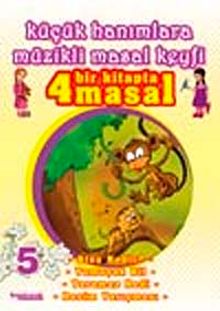 Küçük Hanımlara Müzikli Masal Keyfi-5 (Cd Ekli)