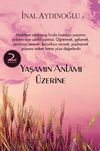 Yaşamın Anlamı &Uuml;zerine