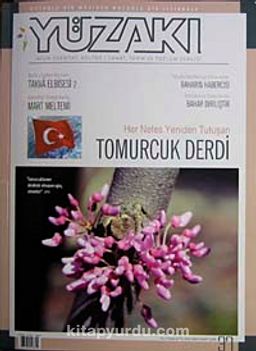 Yüzakı Aylık Edebiyat, Kültür, Sanat, Tarih ve Toplum Dergisi/ Sayı:37 Yıl:Mart 2008