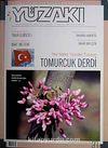 Yüzakı Aylık Edebiyat, Kültür, Sanat, Tarih ve Toplum Dergisi/ Sayı:37 Yıl:Mart 2008