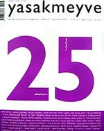 yasakmeyve / Mart - Nisan 2007 / Sayı: 25
