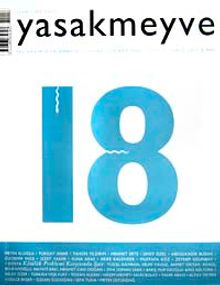yasakmeyve / Ocak - Şubat 2006 / Sayı: 18