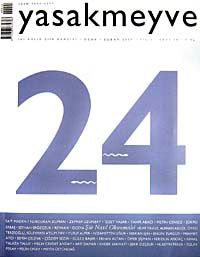 yasakmeyve / Ocak - Şubat 2007 / Sayı: 24