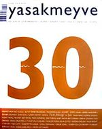 yasakmeyve / Ocak - Şubat 2008 / Sayı: 30