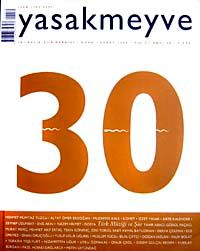 yasakmeyve / Ocak - Şubat 2008 / Sayı: 30
