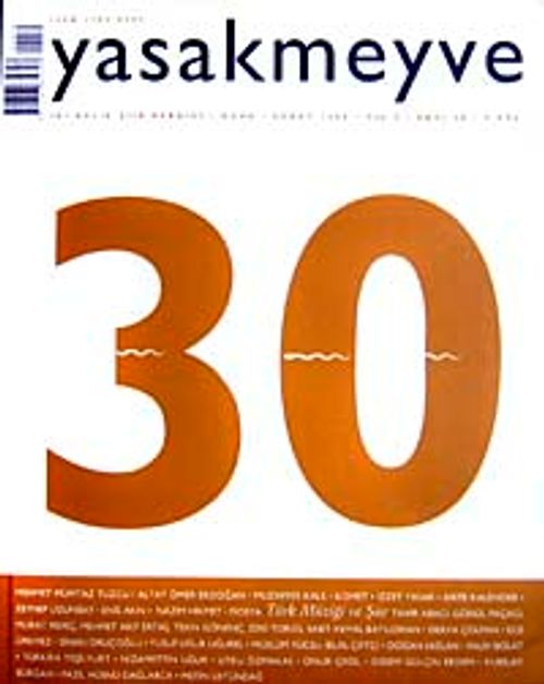 yasakmeyve / Ocak - Şubat 2008 / Sayı: 30