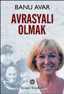Avrasyalı Olmak - Banu Avar