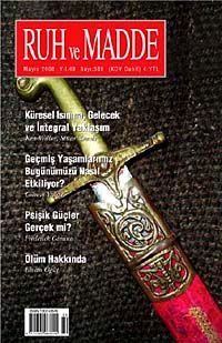 Ruh ve Madde Dergisi Mayıs 2008 Yıl:49 Sayı:580