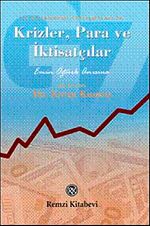 Krizler, Para ve İktisatçılar