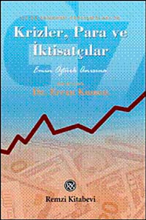 Krizler, Para ve İktisatçılar