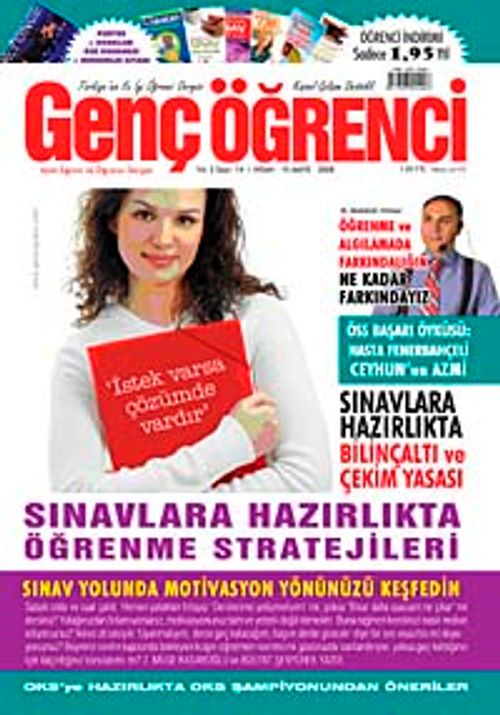 Genç Öğrenci Aylık Eğitim ve Öğrenci Dergisi Yıl:2 Sayı:14 Nisan 2008