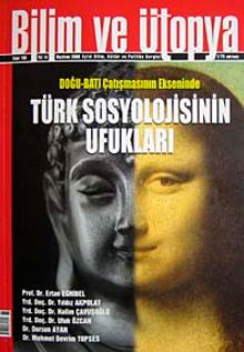 Bilim ve Ütopya Aylık Bilim, Kültür ve Politika Dergisi / Sayı:168 / Yıl:14 / Haziran