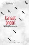 Kanaat &Ouml;nderi & Bir Liderlik Fenomenolojisi