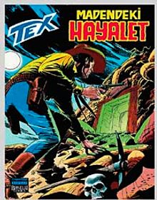 Aylık Tex Sayı:78 Madendeki Hayalet