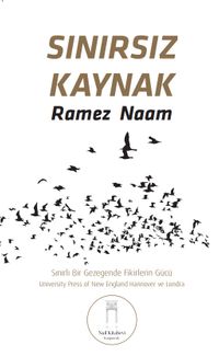 Sınırsız Kaynak & Sınırlı Bir Gezegende Fikirlerin Gücü