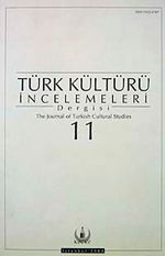 Türk Kültürü İncelemeleri Dergisi 11 / 2004