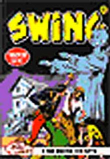 Özel Seri Swing Sayı: 43 Ateşin Gücü / Kurtarılacak Düşman / Oklu Ajan / Kayıp Garnizon