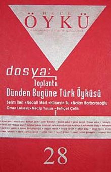 Yıl:5 Sayı:28-Ağustıos-Eylül 2008-Hece Öykü İki Aylık Öykü Dergisi