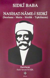 Sıdki Baba Nasihat-name-i Sıdki (İnceleme-Metin-Sözlük-Tıpkıbasım)