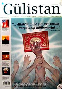 Gülistan/İlim Fikir ve Kültür Dergisi/Yıl:10/Sayı:92 Ağustos 2008