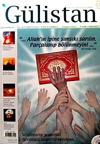 Gülistan/İlim Fikir ve Kültür Dergisi/Yıl:10/Sayı:92 Ağustos 2008