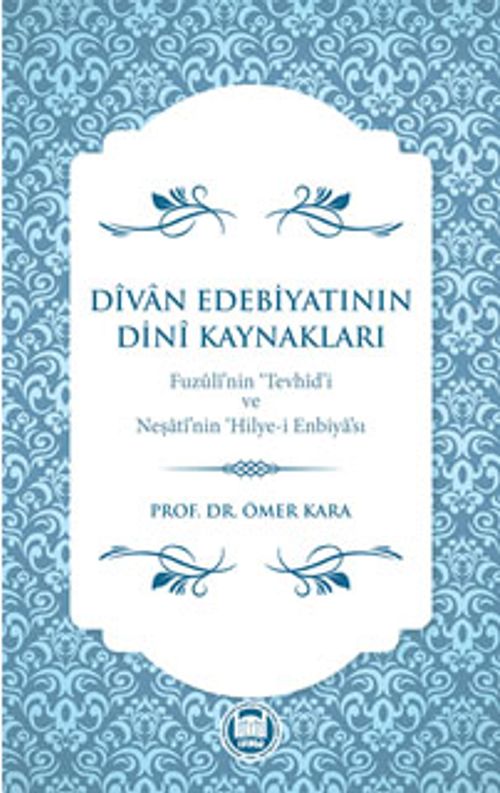 Divan Edebiyatının Dini Kaynakları