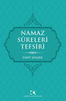 Namaz Sureleri Tefsiri