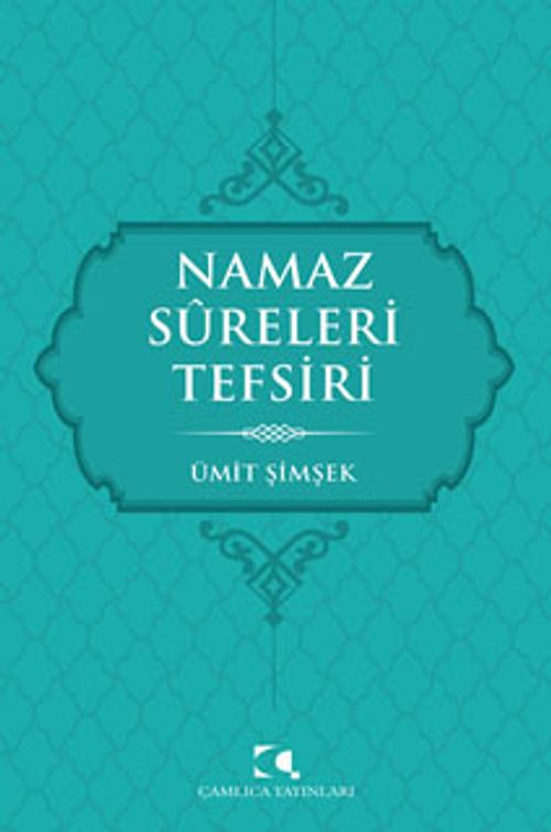 Namaz Sureleri Tefsiri
